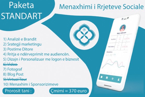 Menaxhimin e Rrjeteve Sociale me Paketën Standart / Menaxhimin e Mediave Sociale / Social Media & Marketing Manager / Social media menaxher / Menaxher Rrjetesh Sociale / Kontent Menaxher Marketingu / Brandim 